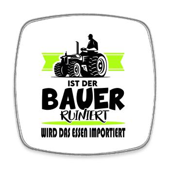 Ist der Bauer ruiniert Demostration Protest - Viereckiger Kühlschrankmagnet - Weiß - Vorne