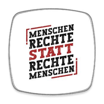 Menschenrechte Statt Rechte Menschen - Viereckiger Kühlschrankmagnet - Weiß - Vorne