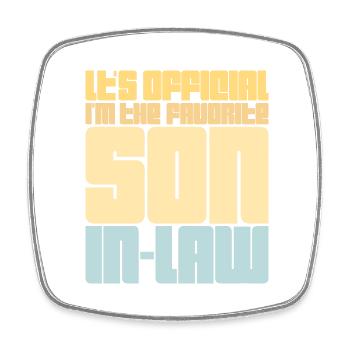 It's Official I'm The Favorite Son-In-Law Spruch - Viereckiger Kühlschrankmagnet - Weiß - Vorne