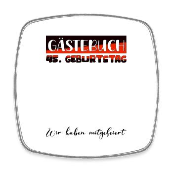 45 Birthday Gift Women's Decoration Men's Guestbook - Square fridge magnet - white - Front