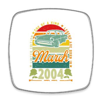 March 2004, March 2004, March 2004. - Square fridge magnet - white - Front