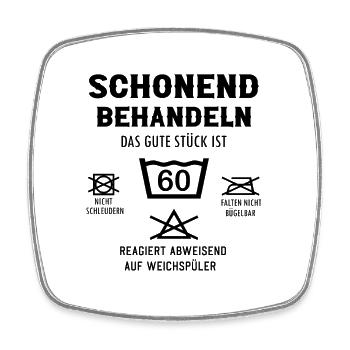 60 in der Wäsche schonend behandeln 60 Jahre alt - Viereckiger Kühlschrankmagnet - Weiß - Vorne