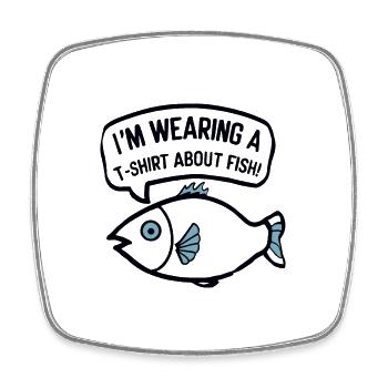 POISSON. JE PORTE UN T-SHIRT SUR LE THÈME DU POISSON - Magnet carré - blanc - Devant
