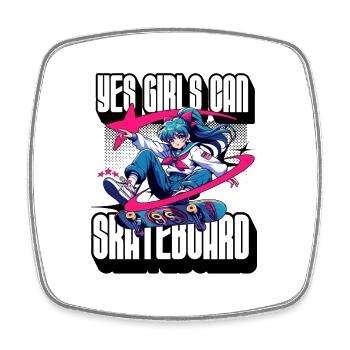 Yes Girls Can Skateboard Skateboarder Skater Femmes - Magnet carré - blanc - Devant