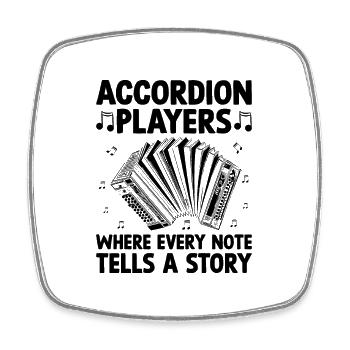 Accordion Players Where Every Note Tells A Story - Square fridge magnet - white - Front