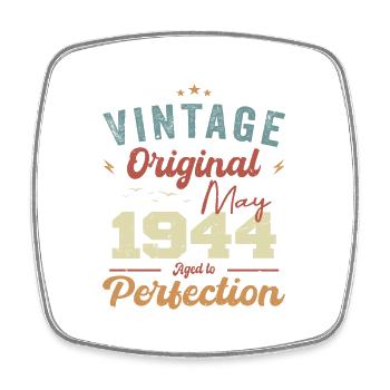 May 1944 Birthday May 1944 Gift May 1944 - Square fridge magnet - white - Front