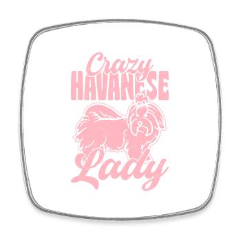 Crazy Havanese Lady Havaneser Maman Propriétaire De Chien - Magnet carré - blanc - Devant
