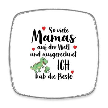 Meilleure maman tant de mamans J’ai le meilleur - Magnet carré - blanc - Devant