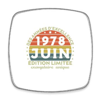 Anniversaire Millésime Fabriqué en Juin 1978 - Magnet carré - blanc - Devant