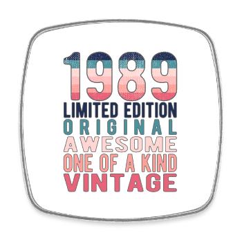 Edition limitée depuis 1989 Anniversaire Millésime 1989 - Magnet carré - blanc - Devant