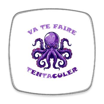 Va te faire tentaculer ! humour pieuvre, poulpe - Magnet carré - blanc - Devant