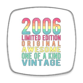 Edition limitée depuis 2006 Anniversaire Millésime 2006 - Magnet carré - blanc - Devant