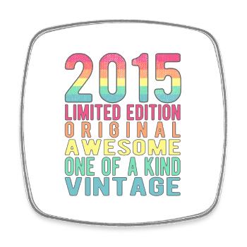 Edition limitée depuis 2015 Anniversaire Millésime 2015 - Magnet carré - blanc - Devant