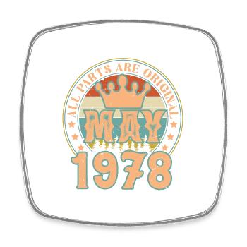 May 1978. May 1978 Birthday Gift. May 1978 - Square fridge magnet - white - Front
