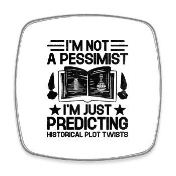 History Teacher Funny Historical Teachers Sayings - Square fridge magnet - white - Front