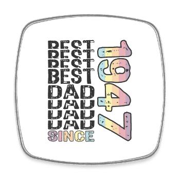 Best dad in the world since 1947 Father's Day - Square fridge magnet - white - Front