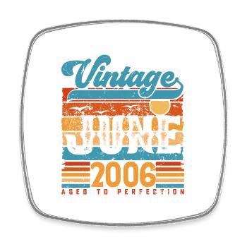 Juin 2006, Cadeau Anniversaire Vintage juin 2006. - Magnet carré - blanc - Devant