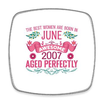 June 2007 Female Birthday June 2007 - Square fridge magnet - white - Front