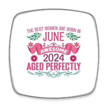 June 2024 Female Birthday June 2024 - Square fridge magnet - white - Front