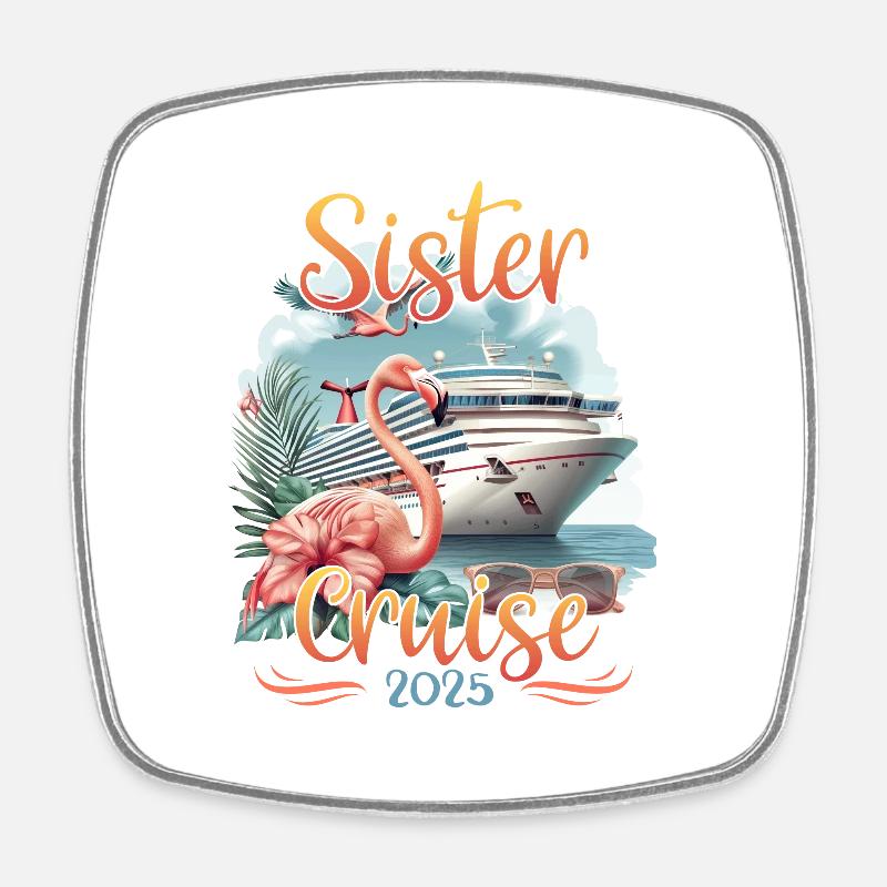Sister Cruise 2025 - Square fridge magnet - white