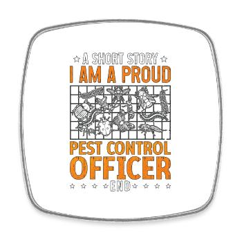 Pest Control A Short Story I Am Pest Management - Square fridge magnet - white - Front