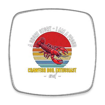 Crawfish Boil A Short Story I Am A Cajun Crawfish - Viereckiger Kühlschrankmagnet - Weiß - Vorne