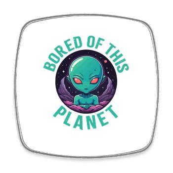 Gelangweilt von diesem Planeten. - Viereckiger Kühlschrankmagnet - Weiß - Vorne