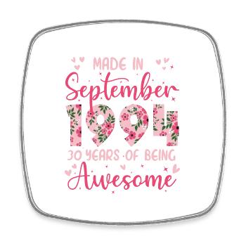 Septembre 1994 Anniversaire 30 Ans Pour Femmes - Magnet carré - blanc - Devant