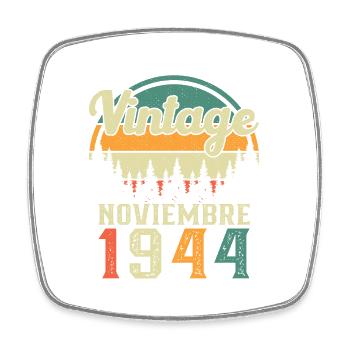 Novembre 1944 Vintage Rétro Anniversaire - Magnet carré - blanc - Devant