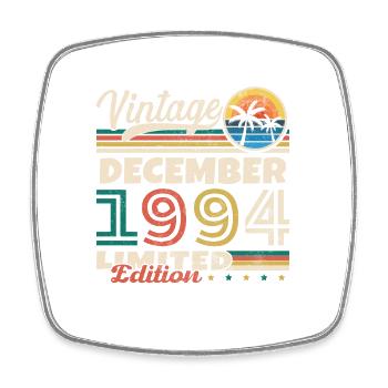 Birthday Gift Born In December 1994 - Square fridge magnet - white - Front