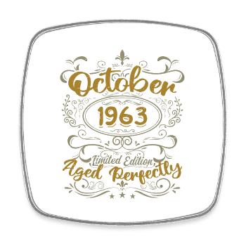 October 1963 Gift 1963 Birthday October 1963 - Square fridge magnet - white - Front