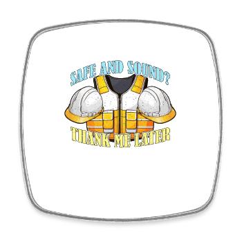 Safety Officer Safe And Sound Thank Safety Manager - Square fridge magnet - white - Front