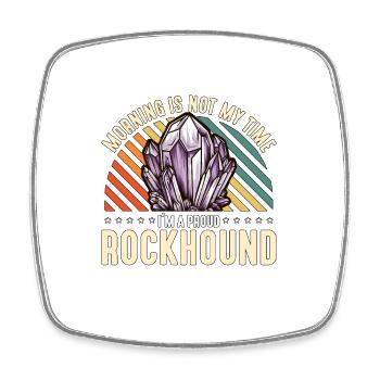 Le matin du rockhounding n’est pas mon heure minéralogiste - Magnet carré - blanc - Devant
