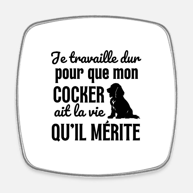 Je travaille dur pour mon cocker - Magnet carré - blanc