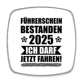 Führerschein bestanden 2025 ich darf jetzt fahren - Viereckiger Kühlschrankmagnet - Weiß - Vorne