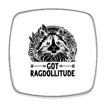 Got Ragdollitude Ragdoll Ragdolls Cat Lover - Square fridge magnet - white - Front