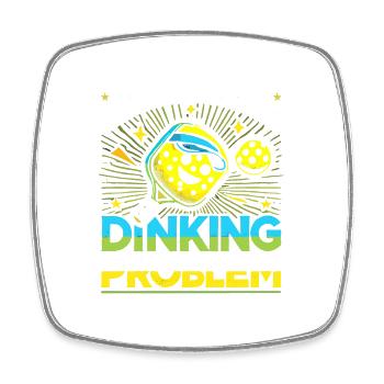 Ich könnte ein Trinkproblem haben - Viereckiger Kühlschrankmagnet - Weiß - Vorne