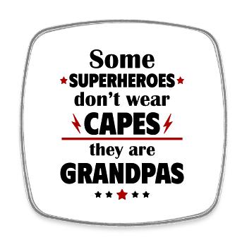 Certains héros ne portent pas de capes, ce sont des grands-pères - Magnet carré - blanc - Devant