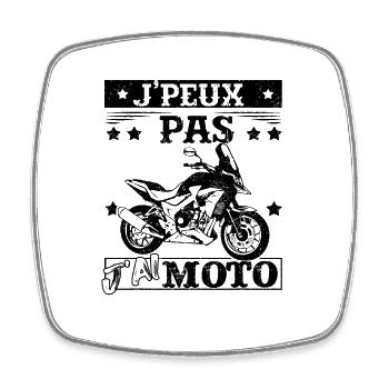 J'peux Pas J'Ai Moto Motard - Magnet carré - blanc - Devant