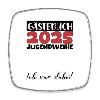 Jugendweihe 2025 Guestbook Gift Girls Boys - Square fridge magnet - white - Front