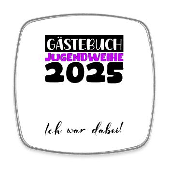 Jugendweihe 2025 Guestbook Gift Girls Boys - Square fridge magnet - white - Front