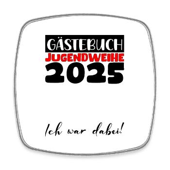 Jugendweihe 2025 Guestbook Gift Girls Boys - Square fridge magnet - white - Front