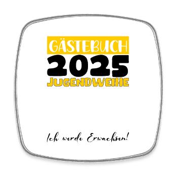 Jugendweihe 2025 Livre d’or Cadeau Filles Garçons - Magnet carré - blanc - Devant