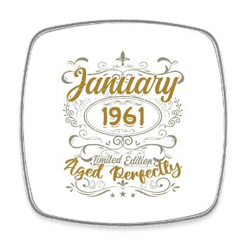 January Birthday Gift Born In January 1961 - Square fridge magnet - white - Front