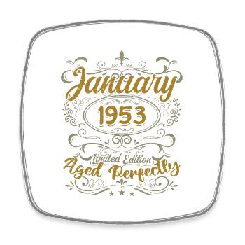 January Birthday Gift Born In January 1953 - Square fridge magnet - white - Front