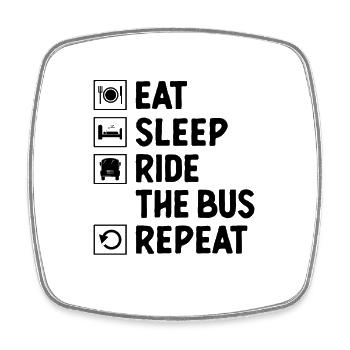 Manger Dormir Monter L’autobus Répétitif Chauffeur de bus scolaire - Magnet carré - blanc - Devant