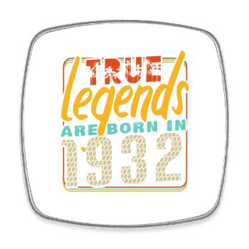 True legends are born in 1932 Vintage anniversaire - Magnet carré - blanc - Devant