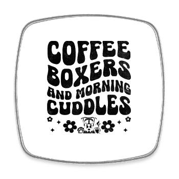 Coffee Boxers And Morning Cuddles Caffeine Lover - Square fridge magnet - white - Front
