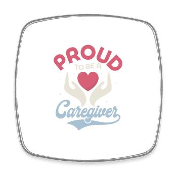 Proud To Be A Caregiver Carer Caregiving - Viereckiger Kühlschrankmagnet - Weiß - Vorne