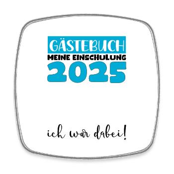Livre d’or Inscription à l’école 2025 Jeunes filles Écolier - Magnet carré - blanc - Devant